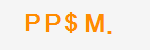 PP$M.